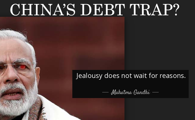 Indian Jealously or China’s Debt Trap?