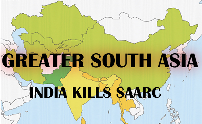 Nepal: SAARC is dead, Greater South Asia is taking shape!