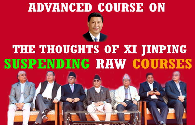 Nepal’s RAW disciples take lessons on Xi’s ideology!