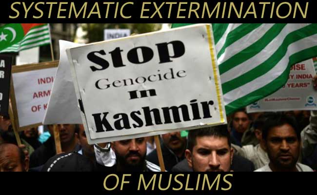 Systematic Extermination of Muslims in India occupied Kashmir?