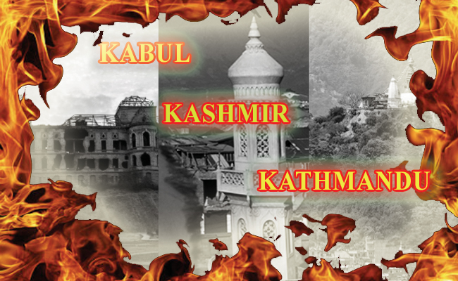 Kathmandu, Kashmir & Kabul: South Asia’s Burning Points!